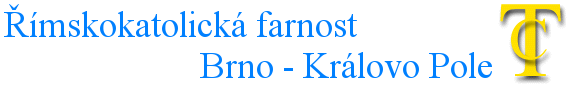 Římskokatolická farnost Brno - Královo Pole