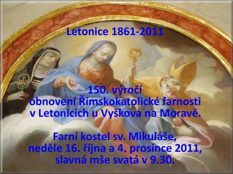 150. výročí obnovení farnosti v Letonicích